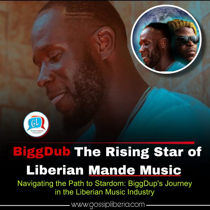 BiggDub: The Rising Star of Liberian Mande Music