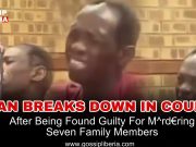 Man Breaks Down in Court After Being Found Guilty of Murdering Seven Family Members man share tears seeing his verdict