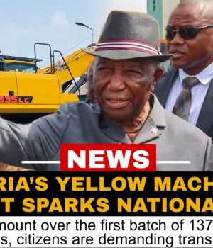 Liberia’s Yellow Machines Shipment Sparks National Alarm: Did What Was Promised Truly Arrive?